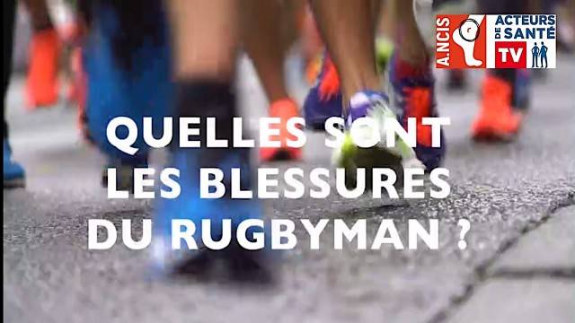 Quelles sont les blessures du rugbyman