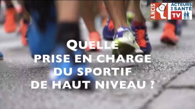 Quelle prise en charge du sportif de haut niveau ?