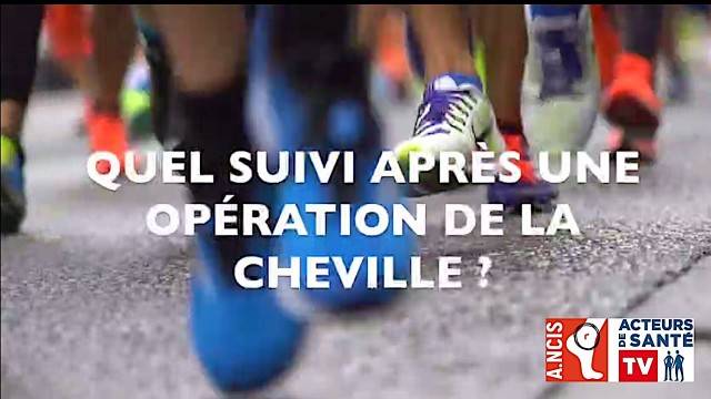 Quel suivi après une opération de la cheville ?